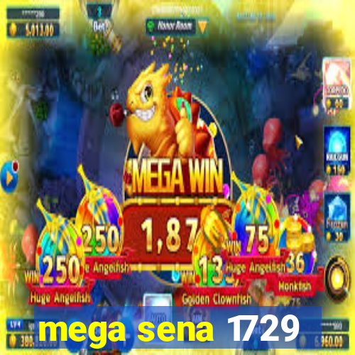 mega sena 1729