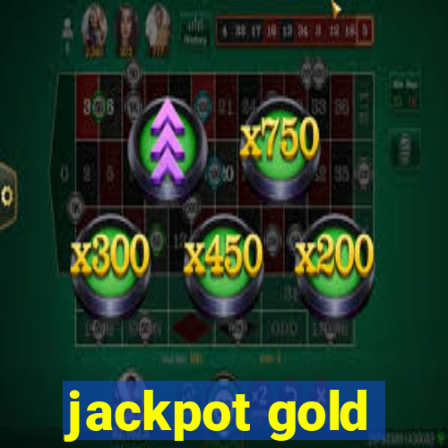 jackpot gold