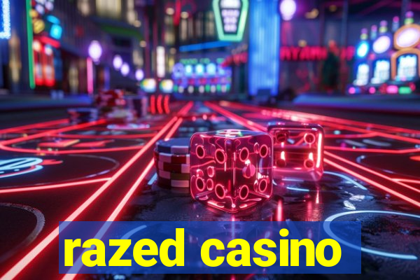 razed casino