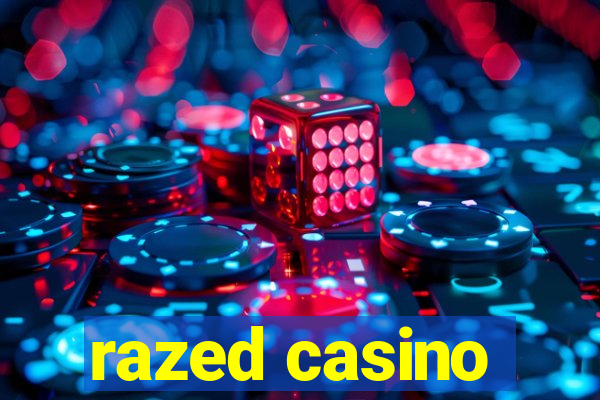 razed casino