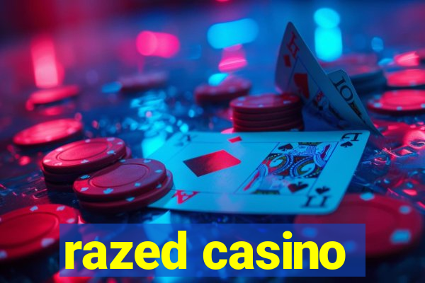 razed casino