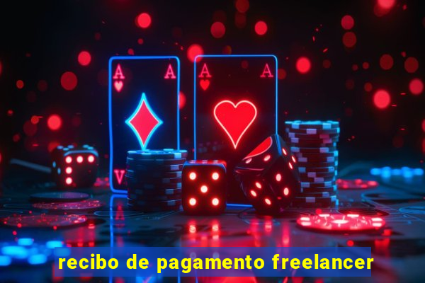 recibo de pagamento freelancer