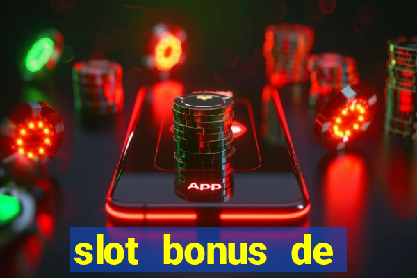 slot bonus de cadastro sem deposito