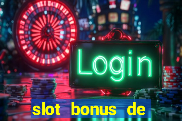 slot bonus de cadastro sem deposito