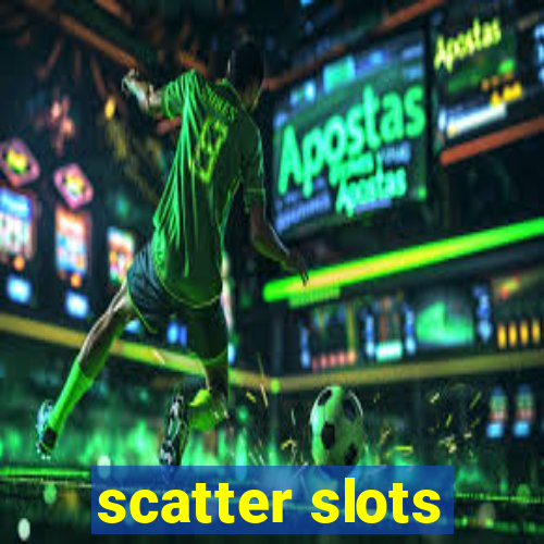 scatter slots