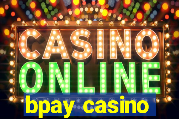 bpay casino