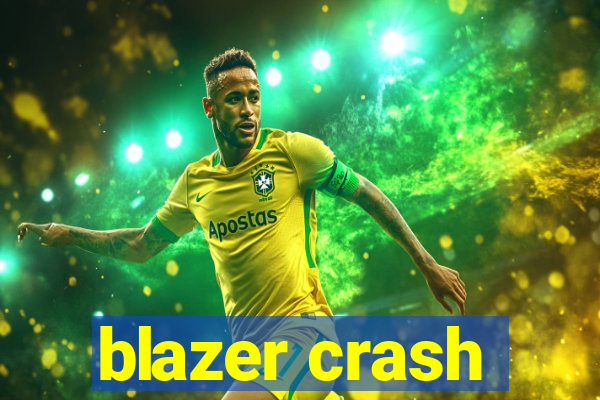 blazer crash