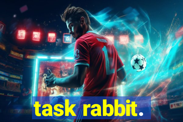 task rabbit.