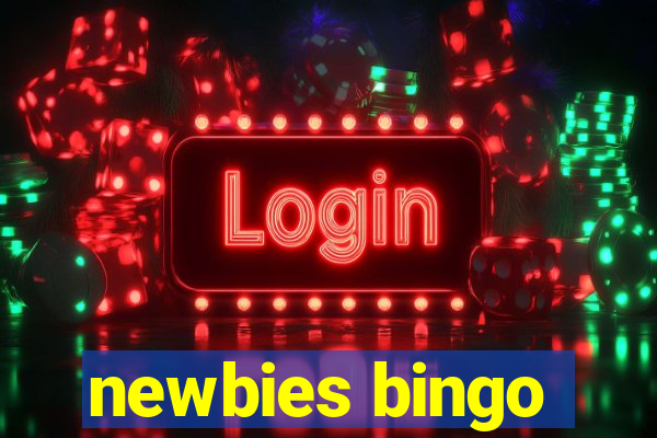 newbies bingo