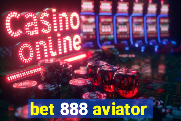 bet 888 aviator