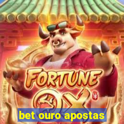 bet ouro apostas