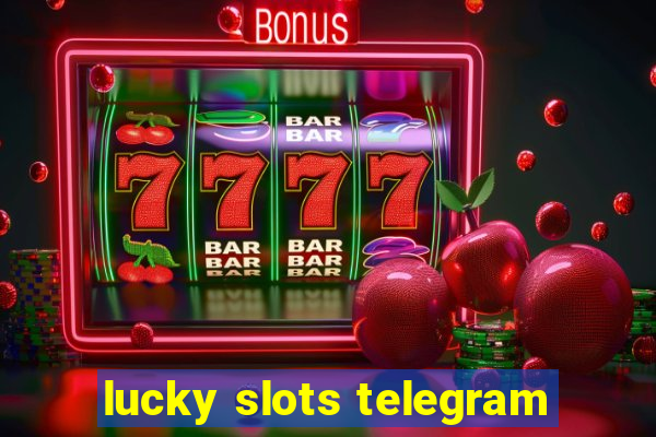 lucky slots telegram