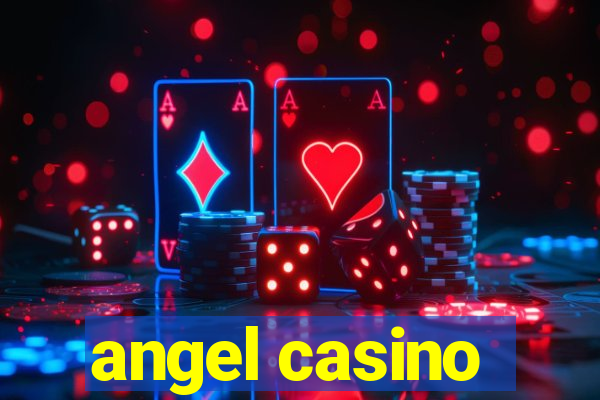 angel casino