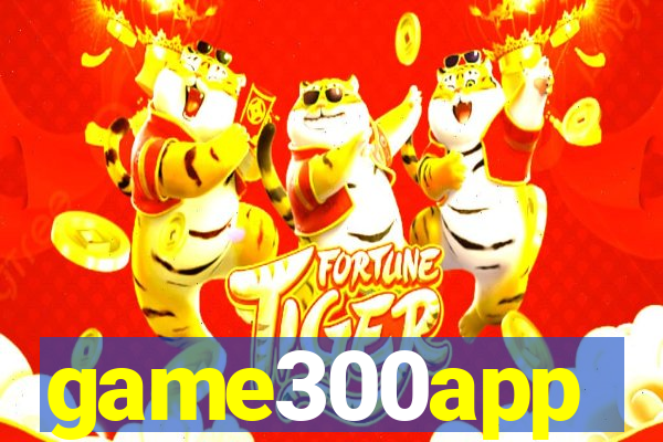 game300app