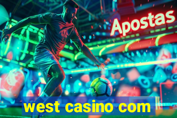 west casino com