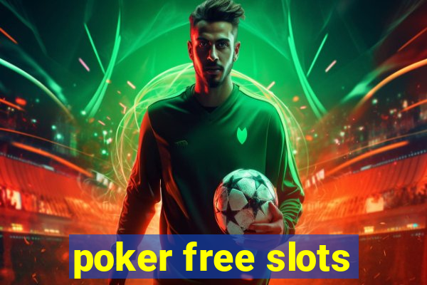 poker free slots