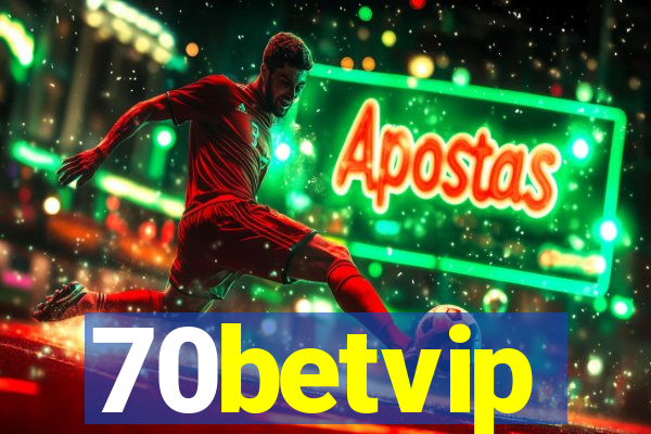 70betvip