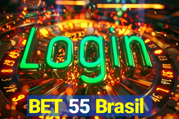 BET 55 Brasil