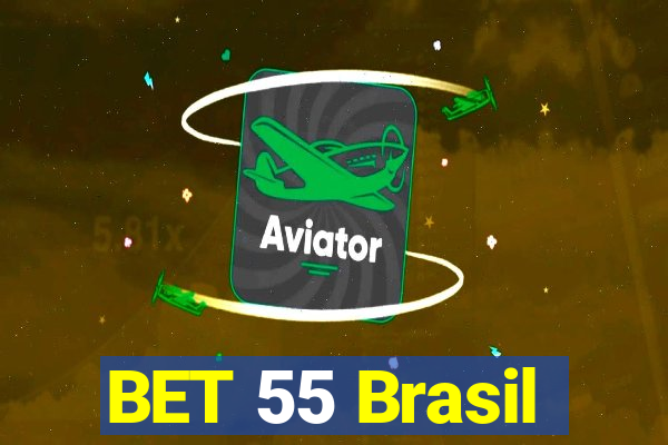 BET 55 Brasil