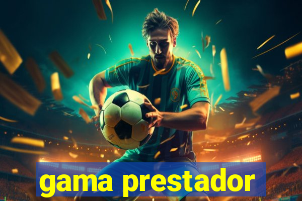 gama prestador