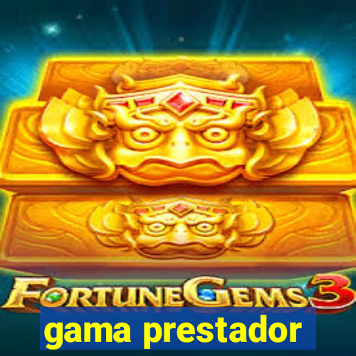 gama prestador