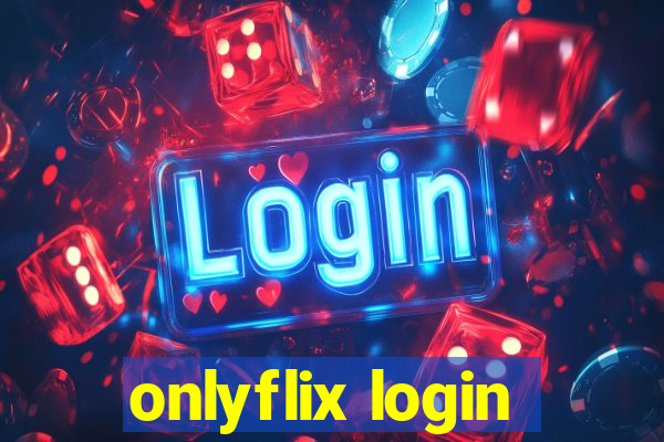 onlyflix login