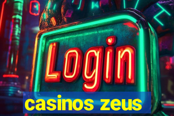 casinos zeus