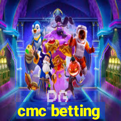 cmc betting