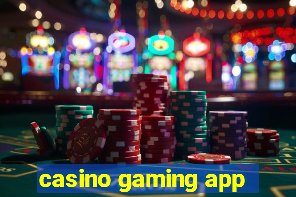 casino gaming app