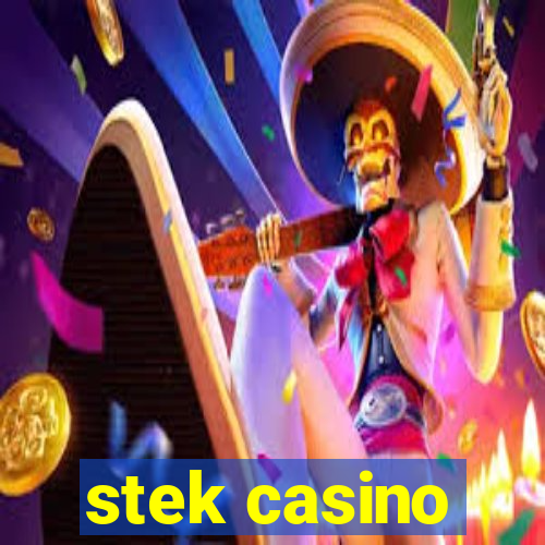 stek casino