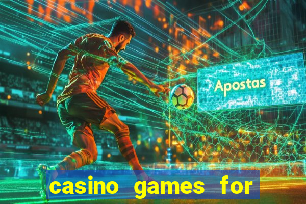 casino games for free slots