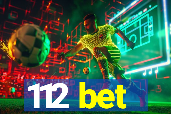 112 bet