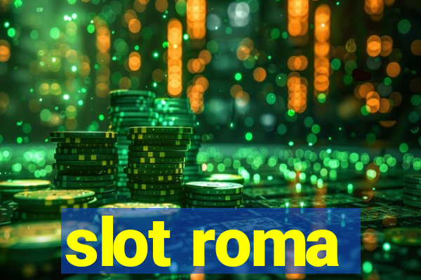 slot roma