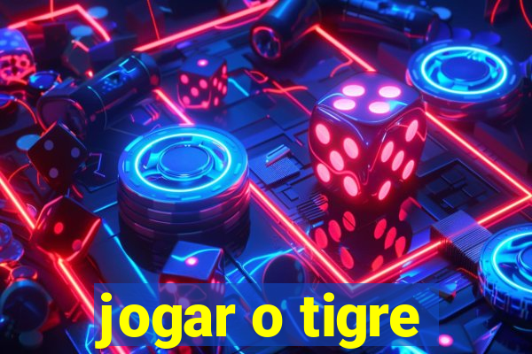 jogar o tigre