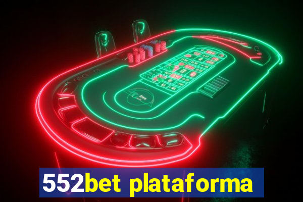 552bet plataforma