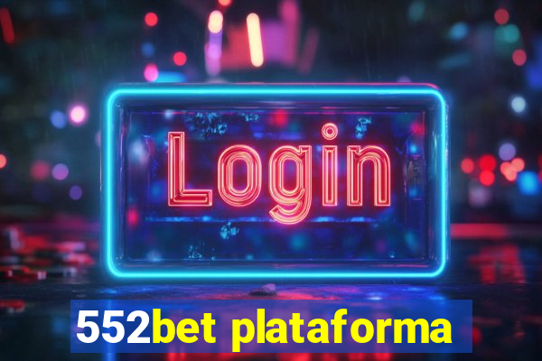 552bet plataforma