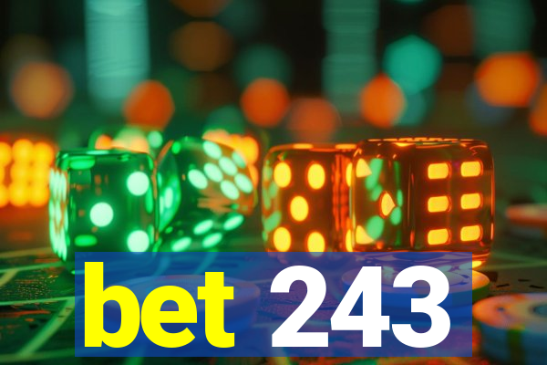 bet 243