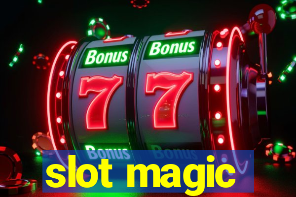 slot magic