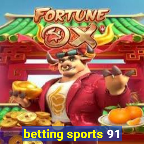 betting sports 91