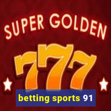 betting sports 91