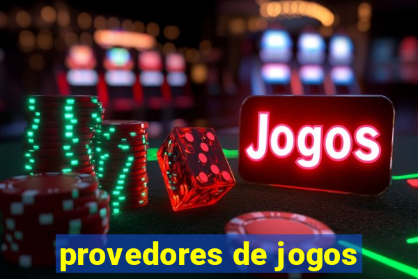 provedores de jogos