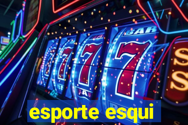 esporte esqui