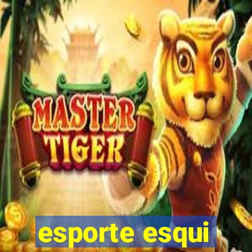 esporte esqui