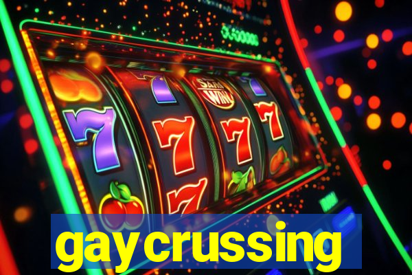 gaycrussing