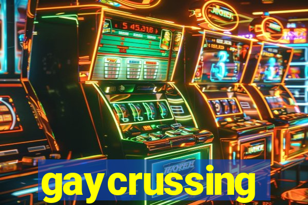 gaycrussing