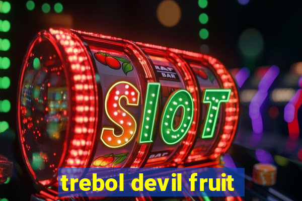 trebol devil fruit