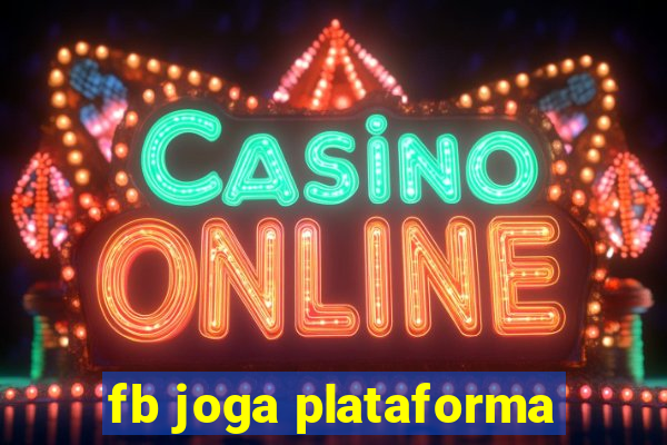 fb joga plataforma