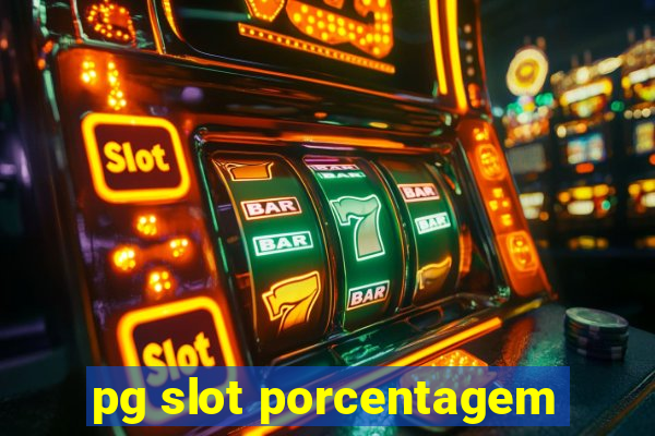 pg slot porcentagem