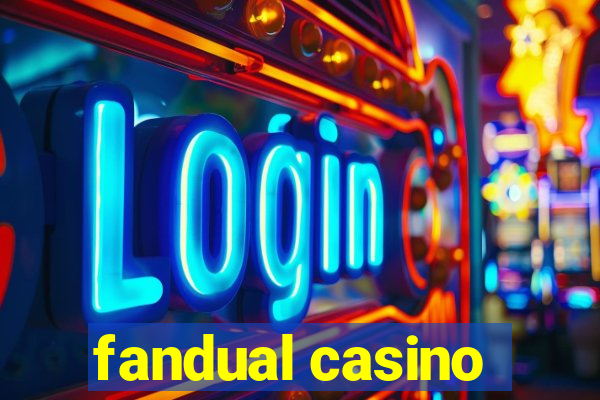 fandual casino