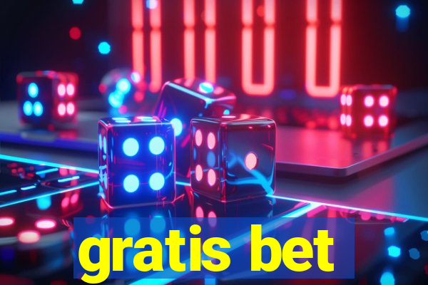 gratis bet